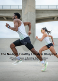 The No-Gym Healthy Lifestyle Blueprint